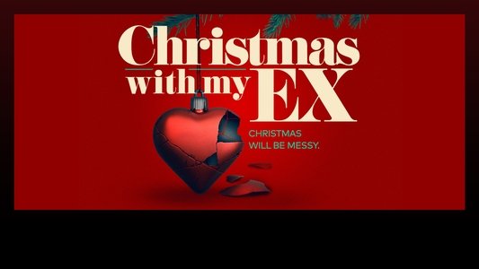 Christmas with My Ex