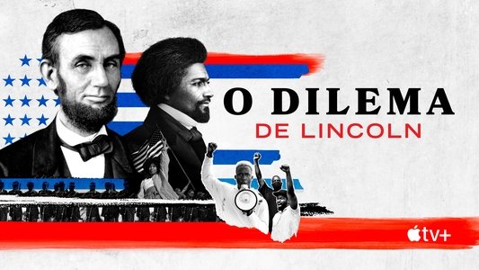 Lincoln's Dilemma