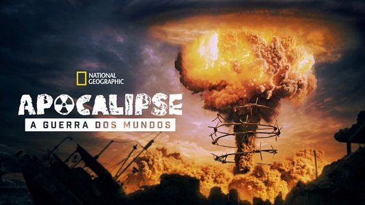 Apocalypse, La Guerre des mondes (1945-1991)