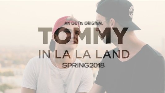 Tommy in La La Land
