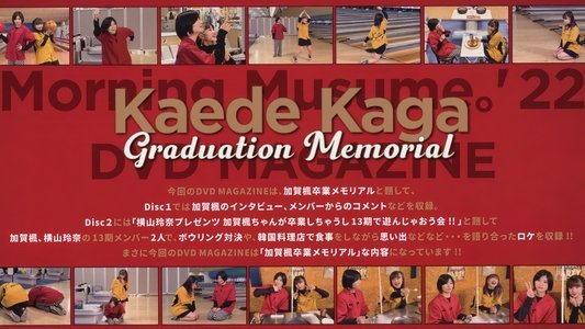 Morning Musume.'22 Kaede Kaga Graduation Memorial DVD MAGAZINE