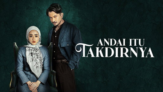 Andai Itu Takdirnya