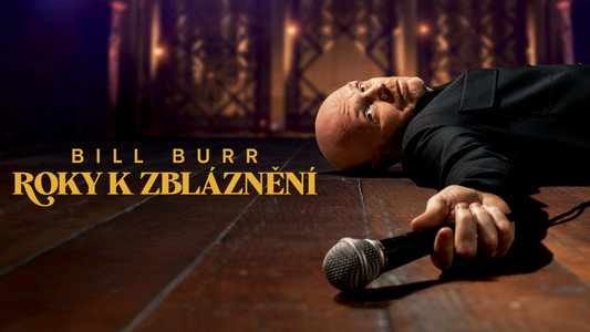 Bill Burr: Drop Dead Years