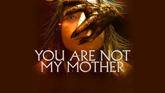 You Are Not My Mother