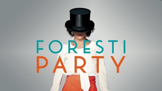 Foresti Party