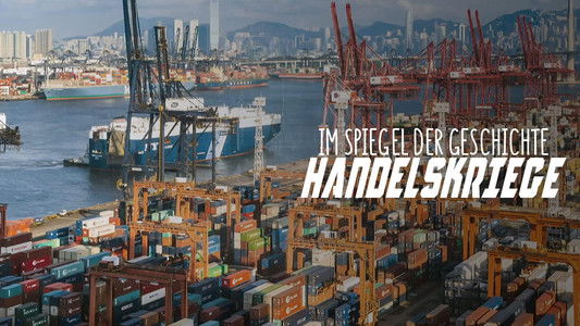 Handelskriege im Spiegel der Geschichte