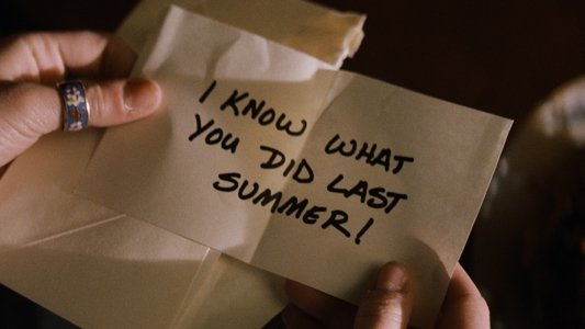 I Know What You Did Last Summer
