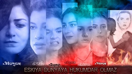 Eşkıya Dünyaya Hükümdar Olmaz