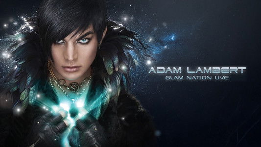 Adam Lambert: Glam Nation Live