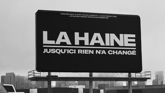 La Haine : jusqu'ici rien n'a changé
