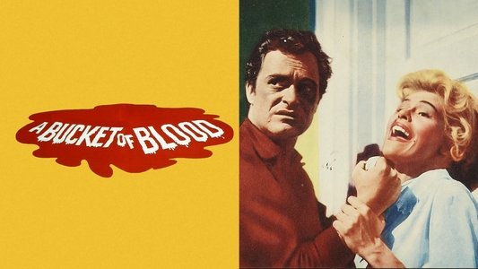 A Bucket of Blood