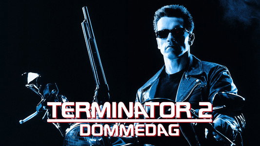 Terminator 2: Judgment Day