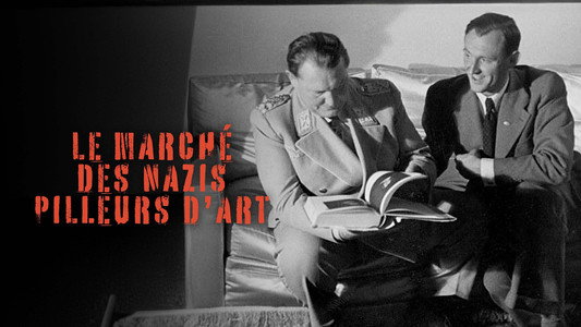 Plunderer: The Life and Times of a Nazi Art Thief