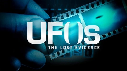 UFOs: The Lost Evidence
