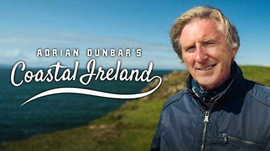 Adrian Dunbar's Coastal Ireland