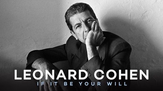 Leonard Cohen: If It Be Your Will