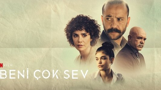 Beni Çok Sev