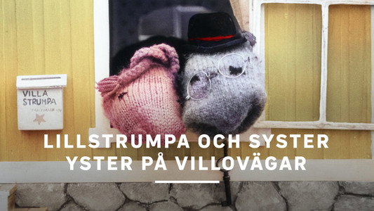 Lillstrumpa och syster Yster på villovägar