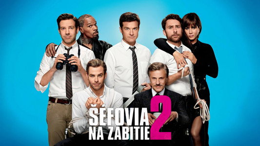 Horrible Bosses 2