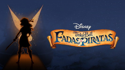 Tinker Bell and the Pirate Fairy