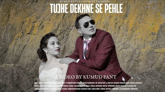 Tujhe Dekhne Se Pehle