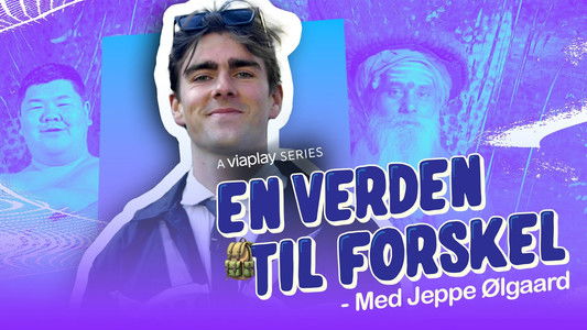 En Verden til Forskel - med Jeppe Ølgaard