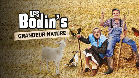 Les Bodin's - Grandeur Nature