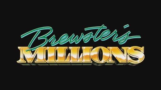 Brewster's Millions