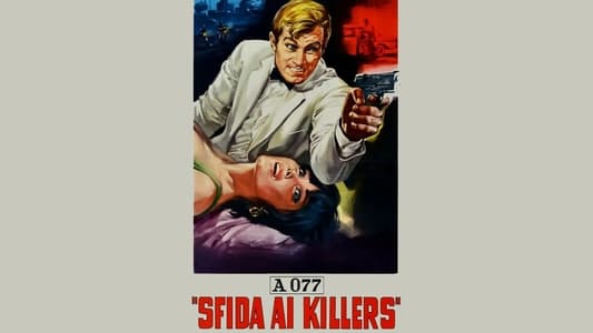 A 077, sfida ai killers