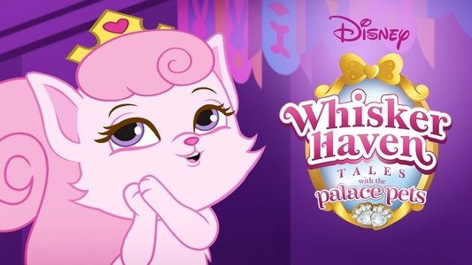 Whisker Haven Tales with the Palace Pets