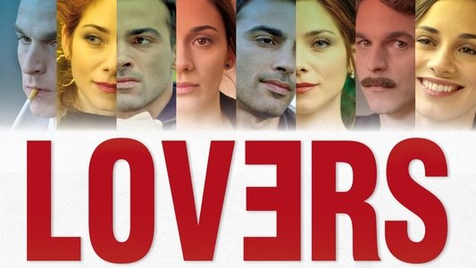 Lovers: piccolo film sull'amore