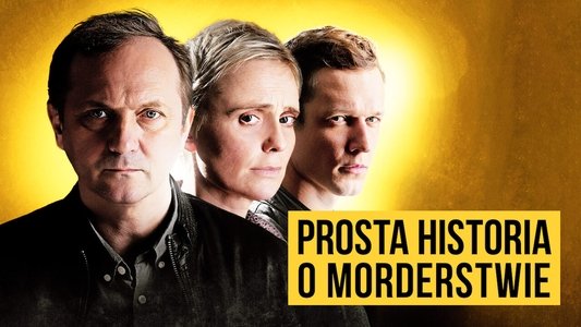 Prosta historia o morderstwie