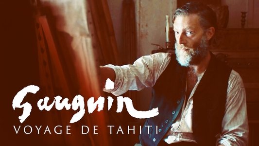 Gauguin : Voyage de Tahiti