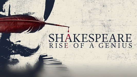Shakespeare: Rise of a Genius