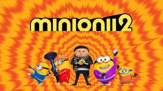 Minions: The Rise of Gru