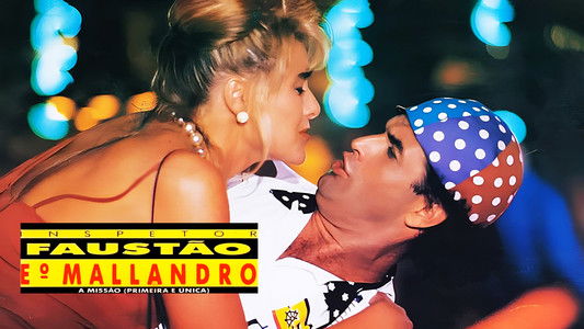 Inspetor Faustão e o Mallandro