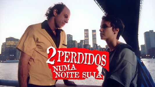 2 Perdidos numa Noite Suja