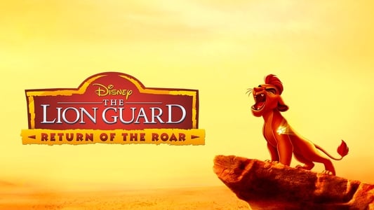 The Lion Guard: Return of the Roar