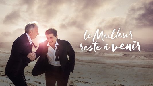 Le Meilleur reste à venir