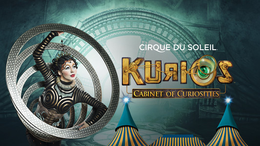 Cirque du Soleil: KURIOS - Cabinet des curiosités
