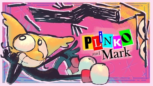 Plinko and Mark