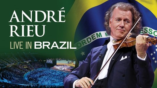André Rieu - Live in Brazil