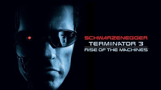Terminator 3: Rise of the Machines