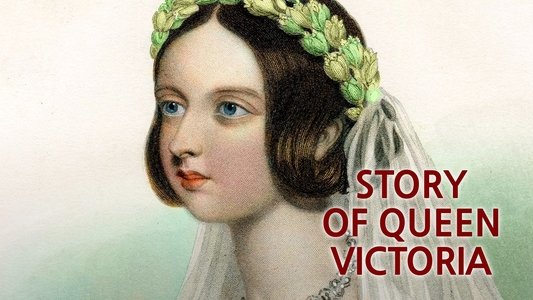 Queen Victoria: Love, Lust And Leadership