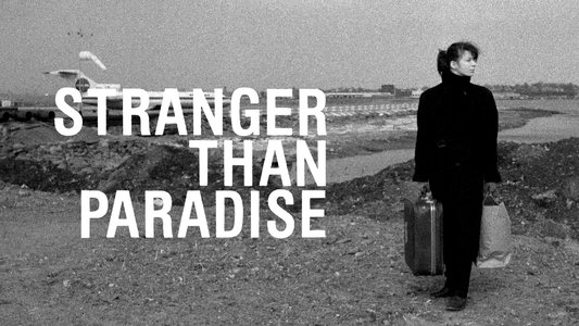 Stranger Than Paradise