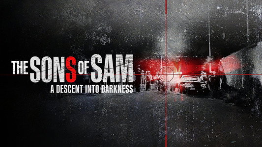 The Sons of Sam: A Descent into Darkness