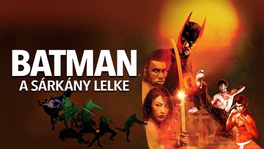 Batman: Soul of the Dragon