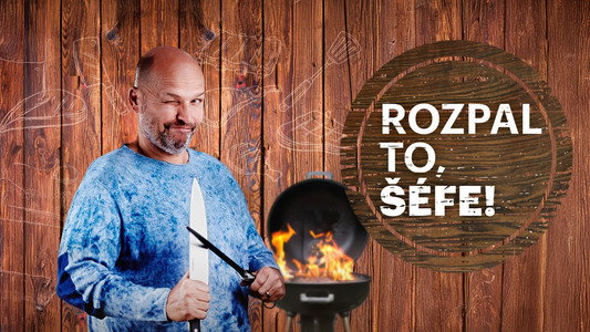 Rozpal to, šéfe!
