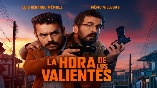 La hora de los valientes