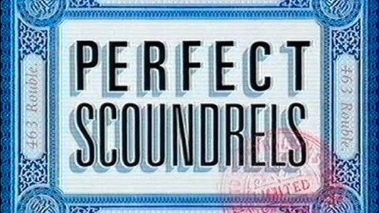 Perfect Scoundrels